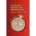 thumbnail image 1 of Pre-Owned Hogwarts, Narnia, and Middle Earth: Places Upon a Time (Paperback), 1 of 1