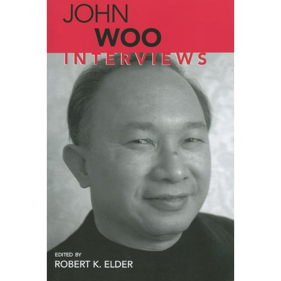 Conversations with Filmmakers (Hardcover John Woo: Interviews, (Paperback)