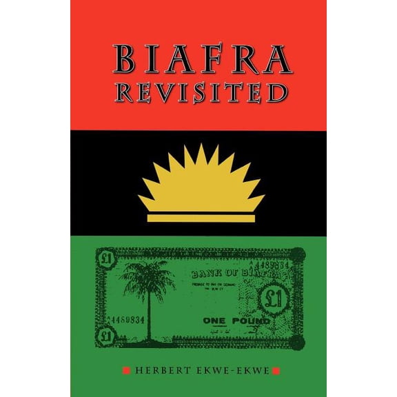 Biafra Revisited (Paperback)