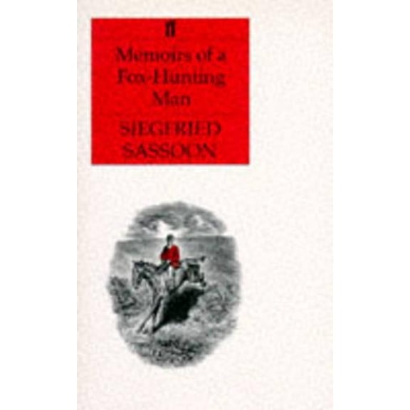 Pre-Owned Memoirs of a Fox-Hunting Man (Paperback) 057106454X 9780571064540