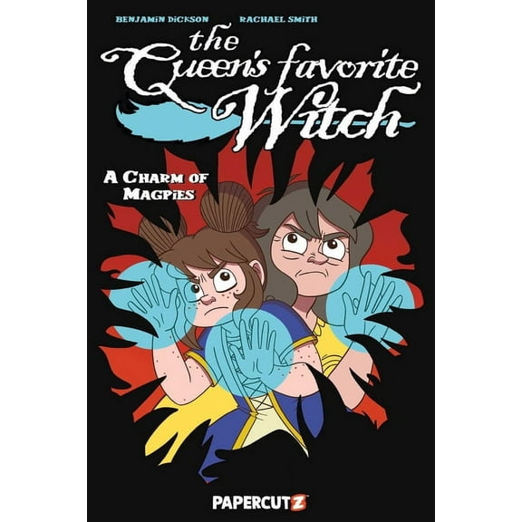 The Queen's Favorite Witch Vol. 3: A Charm of Magpies, (Hardcover)