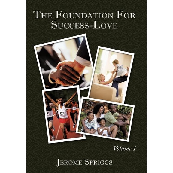 The Foundation for Success-Love (Hardcover)