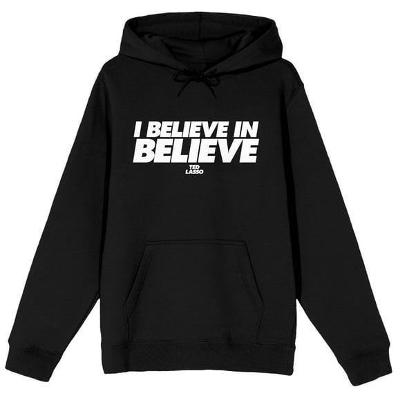 Ted Lasso I Believe in Believe Men's Black Sweatshirt-XXL