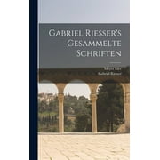 Gabriel Riesser's Gesammelte Schriften (Hardcover)