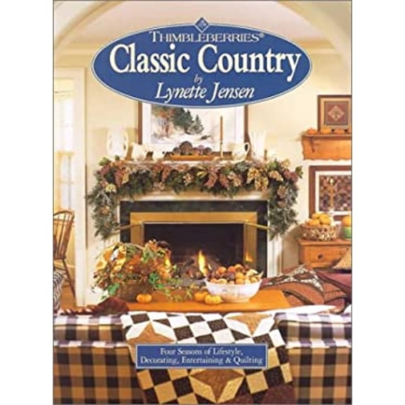 Pre-Owned Thimbleberries Classic Country (Paperback) 9781890621438