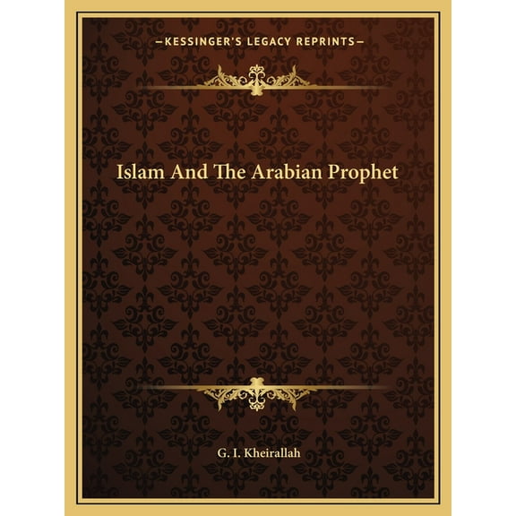 Islam And The Arabian Prophet (Paperback)