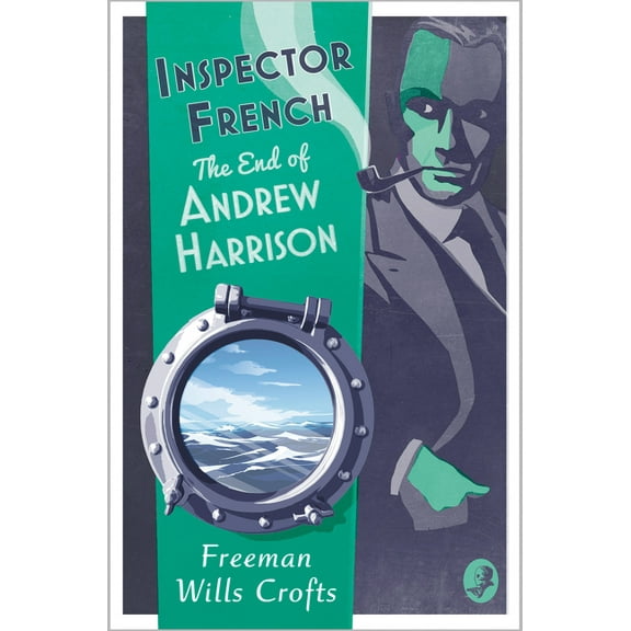 Inspector French Inspector French: The End of Andrew Harrison, Book 14, (Paperback)