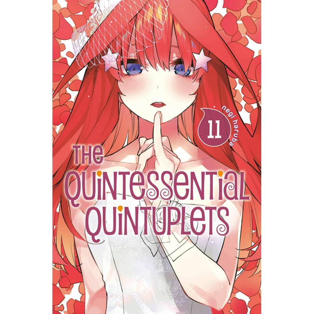 Quintessential Quintuplets: The Quintessential Quintuplets 11 (Series
