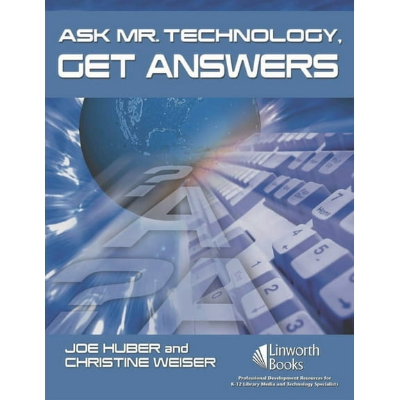 Ask Mr. Technology, Get Answers (Paperback)