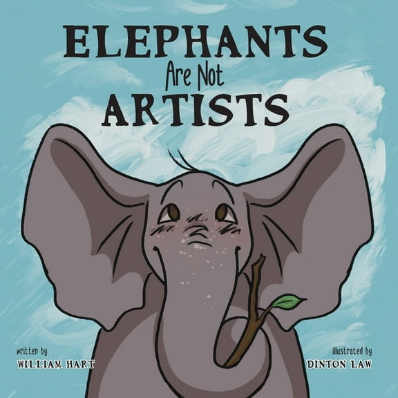 Elephants Are Not Artists, (Paperback)