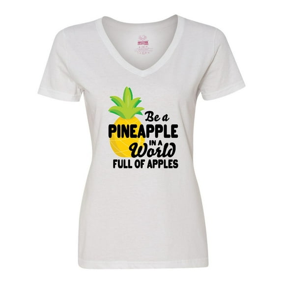 Inktastic Be a Pineapple In a World Full of Apples Women's V-Neck T-Shirt