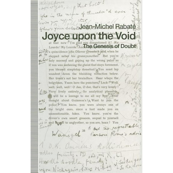Joyce Upon the Void: The Genesis of Doubt, (Paperback)
