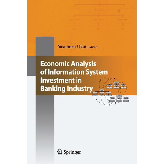 Economic Analysis of Information System Investment in Banking Industry, (Paperback)