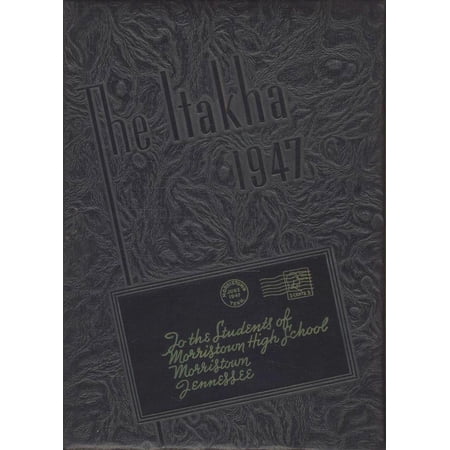 (Custom Reprint) Yearbook: 1947 Morristown Hamblen East High School - Itakha Yearbook (Morristown, TN)