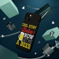 thumbnail image 3 of DistinctInk MagSafe Tough Case for Apple iPhone 14 (6.1" Screen) - Cool Story Now Get Me Beer - Shockproof Protection, 3 of 6