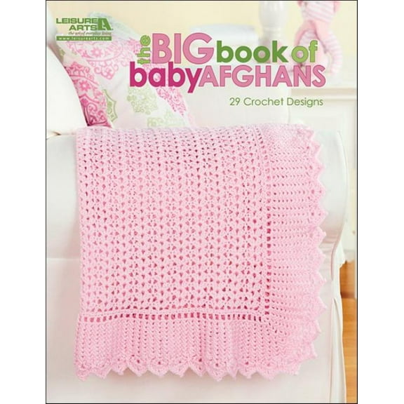 BIG BOOK OF BABY AFGHANS