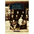 thumbnail image 1 of Pre-Owned San Jose's Japantown (Paperback) 1467125296 9781467125291, 1 of 1