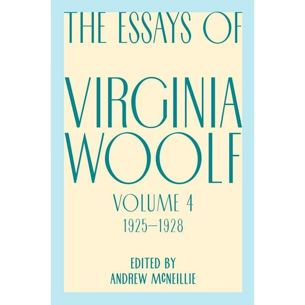 Chronological List of Works By Virginia Woolf essays by virginia woolf
