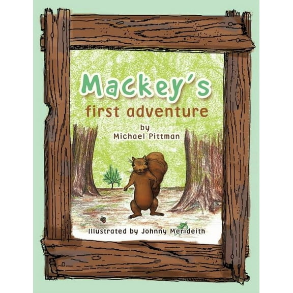 Mackey's First Adventure