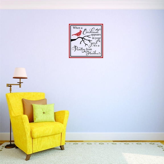 Custom Decals When A Cardinal Appears In Your Yard, It's A Visitor From Heaven. Wall Art Size: 12 X 12 Inches Color: Multi