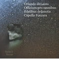 thumbnail image 2 of Di Lasso / Foccara - Officium pro omnibus fidelibus defunctis - Music & Performance - CD, 2 of 2