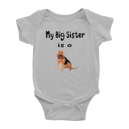 

My Big Sister Is A Bloodhound Dog Cute Newborn Clothes For Boy Girl Unisex
