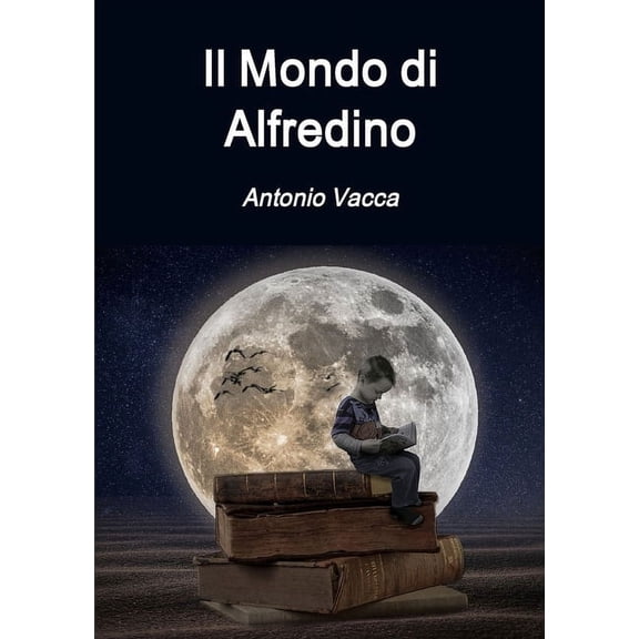 Il Mondo di Alfredino, (Paperback)