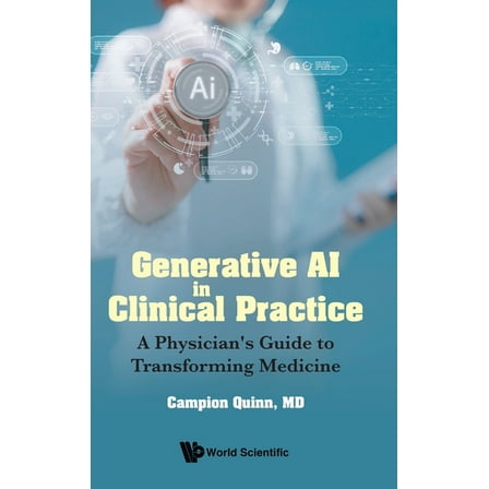 Generative AI in Clinical Practice, (Hardcover)