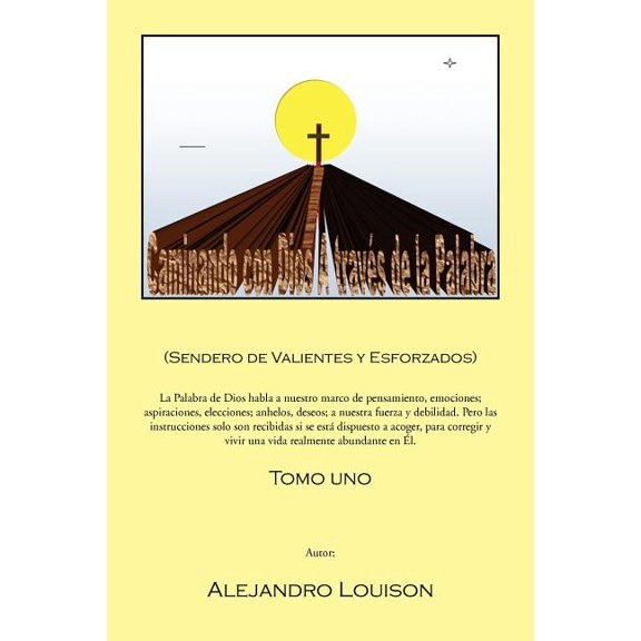 Caminando Con Dios a Traves de La Palabra, (Paperback)
