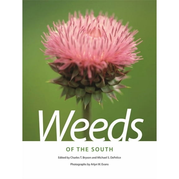 Wormsloe Foundation Nature Books Weeds of the South, (Paperback)