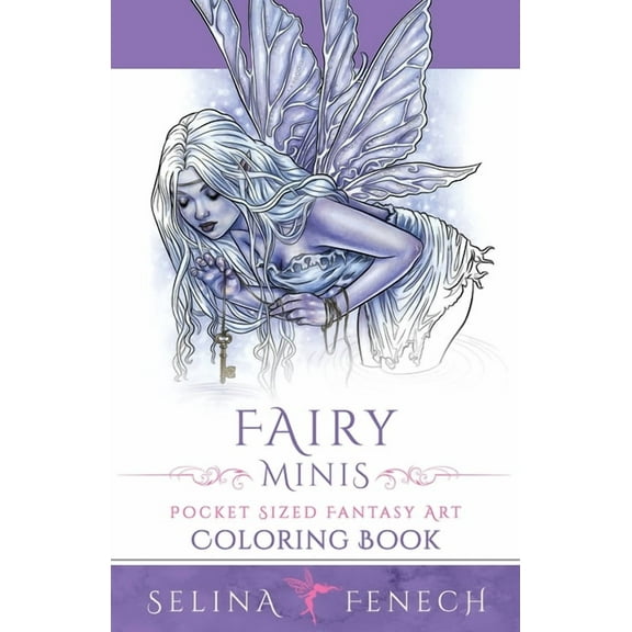 Fantasy Coloring by Selina Fairy Minis - Pocket Sized Fairy Fantasy Art Coloring Book, Book 27, (Paperback)