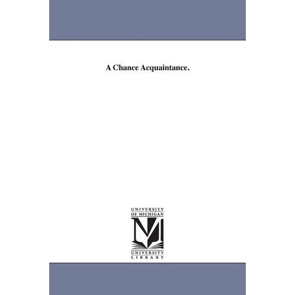A Chance Acquaintance., (Paperback)