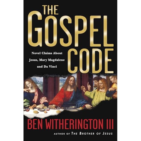 Pre-Owned The Gospel Code: Novel Claims About Jesus, Mary Magdalene and Da Vinci, 9780830832675, 083083267X, Paperback, Special Edition edition