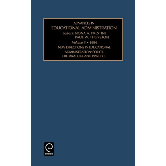 Advances in Educational Administration Adv Ed Admin V 3, Book 3, (Hardcover)