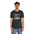 thumbnail image 4 of I'll Be in Cabo Tee | Men's & Women's Travel Top | Mexico Girls Trip Tee, 4 of 4
