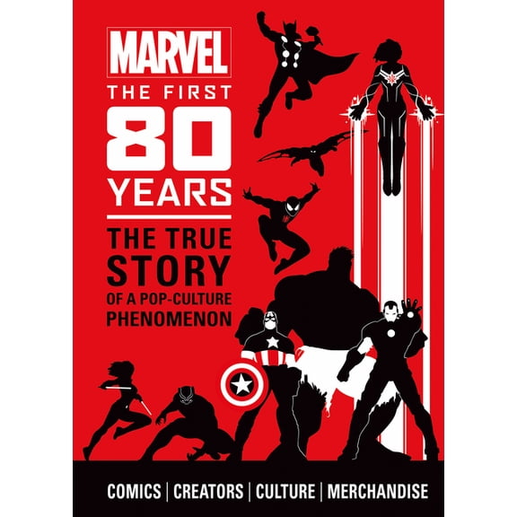 Marvel Marvel Comics: The First 80 Years, (Hardcover)