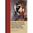thumbnail image 2 of Social Justice, Multicultural Counseling, and Practice: Beyond a Conventional Approach, 2 of 2