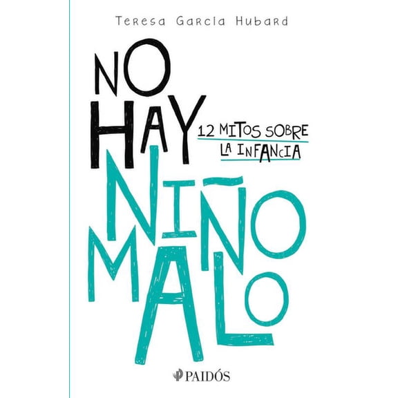 No Hay Niño Malo, (Paperback)