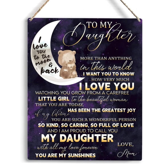Inspirational Daughter Gift from Mom Dad To My Daughter Wooden Hanging Sign Daughter Gifts Christmas Birthday Wedding Gifts for Daughter Living Room Bedroom Girls Room Decorations 8x10 Inch