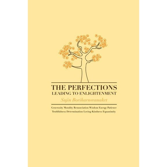 The Perfections Leading to Enlightenment (Paperback)
