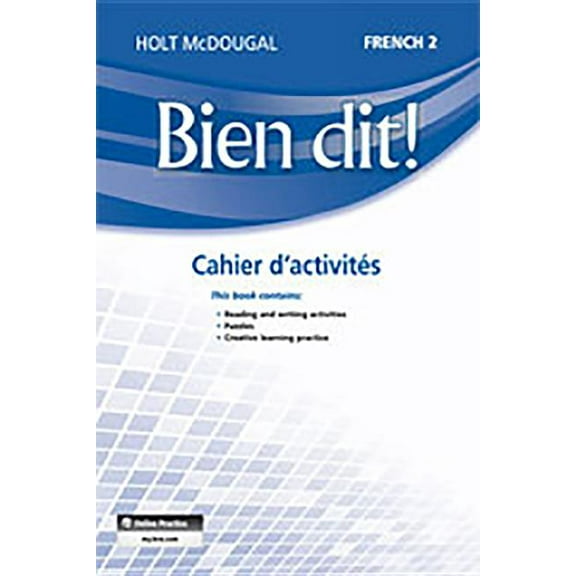 Bien Dit! Cahier d'ActivitÃ©s Student Edition Level 2, (Paperback)