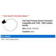 thumbnail image 2 of Fuel Tank Pressure Sensor Connector - Compatible with 1998 - 2005 Cadillac DeVille 1999 2000 2001 2002 2003 2004, 2 of 2