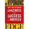 thumbnail image 1 of Pre-Owned The Hypomanic Edge: The Link Between (A Little) Craziness and (A Lot of) Success in America (Hardcover) 0743243447 9780743243445, 1 of 1