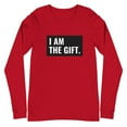 thumbnail image 3 of I Am The Gift | Unisex | Long-Sleeve | Self-Expressions, 3 of 6