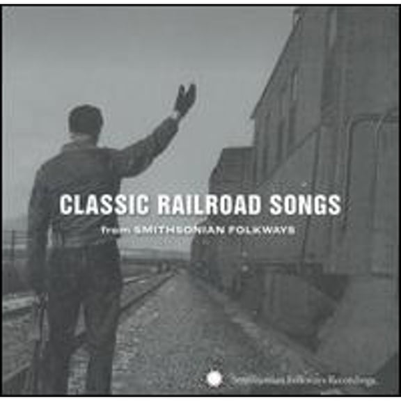 Pre-Owned Classic Railroad Songs from Smithsonian Folkways (CD 0093074019221) by Various Artists