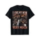 thumbnail image 1 of Funny Skeleton Meme T-Shirt - 100% Cotton 'i Love My Mom Very Much' Bootleg Tee, 1 of 6