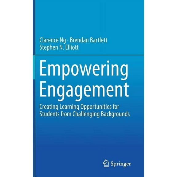 Empowering Engagement: Creating Learning Opportunities for Students from Challenging Backgrounds, (Hardcover)