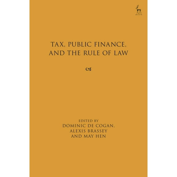 Tax, Public Finance, and the Rule of Law, (Hardcover)