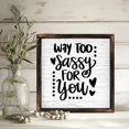 thumbnail image 7 of Vintage Wooden Art Decoration , “ Way Too Sassy For You ” - 8 * 8 Inch Wall Decoration for Home, Living Room, Bathroom, Bedroom, Garden, Dining, Bar, Cafe, Festival Party Decor, 7 of 7
