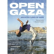 Middle East Urban Studies: Open Gaza: Architectures of Hope (Hardcover)